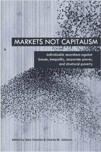 Markets Not Capitalism, edited by G. Chartier & C. Johnson