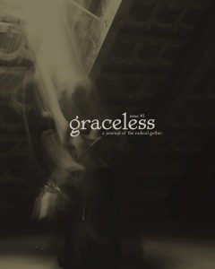 Graceless: A Journal of the Radical Gothic