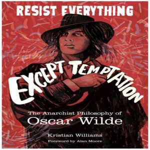 book cover of "Resist Everything Except Temptation" by Kristian Williams