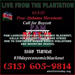 An image with the FAM logo announcing a 30 day boycott of alabama prison labor and spending, with a link to their blogtalk radio show at abolitiontoday.org