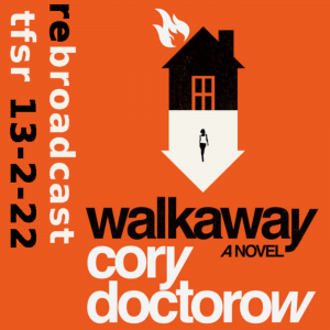 Book cover of "Walkaway" by Cory Doctorow featuring a house on fire in black, mirrored below by someoen walking away from the house