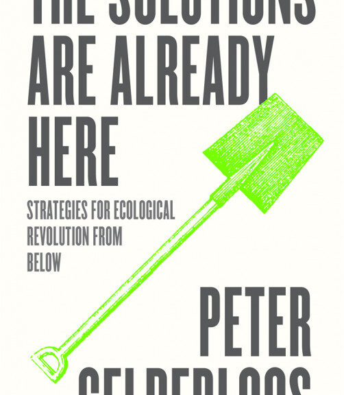 "The Solutions are Already Here Strategies of Ecological Revolution from Below" book cover featuring a green shovel
