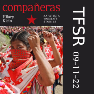 Book cover of "Compañeras: Zapatista Women's Stories" with text "TFSR 09-11-22"