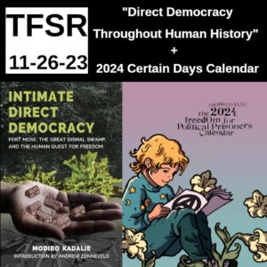 '"TFSR 11-26-23 | "Direct Democracy Throughout Human History" + 2024 Certain Days Calendar' featuring the book cover of "Intimate Direct Democracy" with a hand holding houses and plants in the background next to the 2024 cover of the Certain Days calendar cover featuring a child sitting among flowers with an anarchist book in their hands