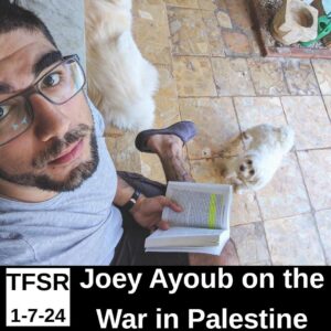 Joey Ayoub selfey'ing with his dogs, reading a book and "TFSR 1-7-24 | Joey Ayoub on the War in Palestine