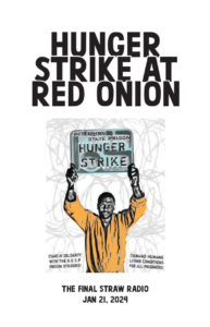 zine cover of "Hunger Strike at Red Onion | The Final Straw Radio, Jan 21, 2024" featuirng an image of a prisoner holding a license plate reading "Red Onion State Prison Hunger Strike", originally from the SF Bay View Newspaper from a past hunger strike