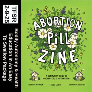 Abortion Pill Zine Cover featuring flowers and houses